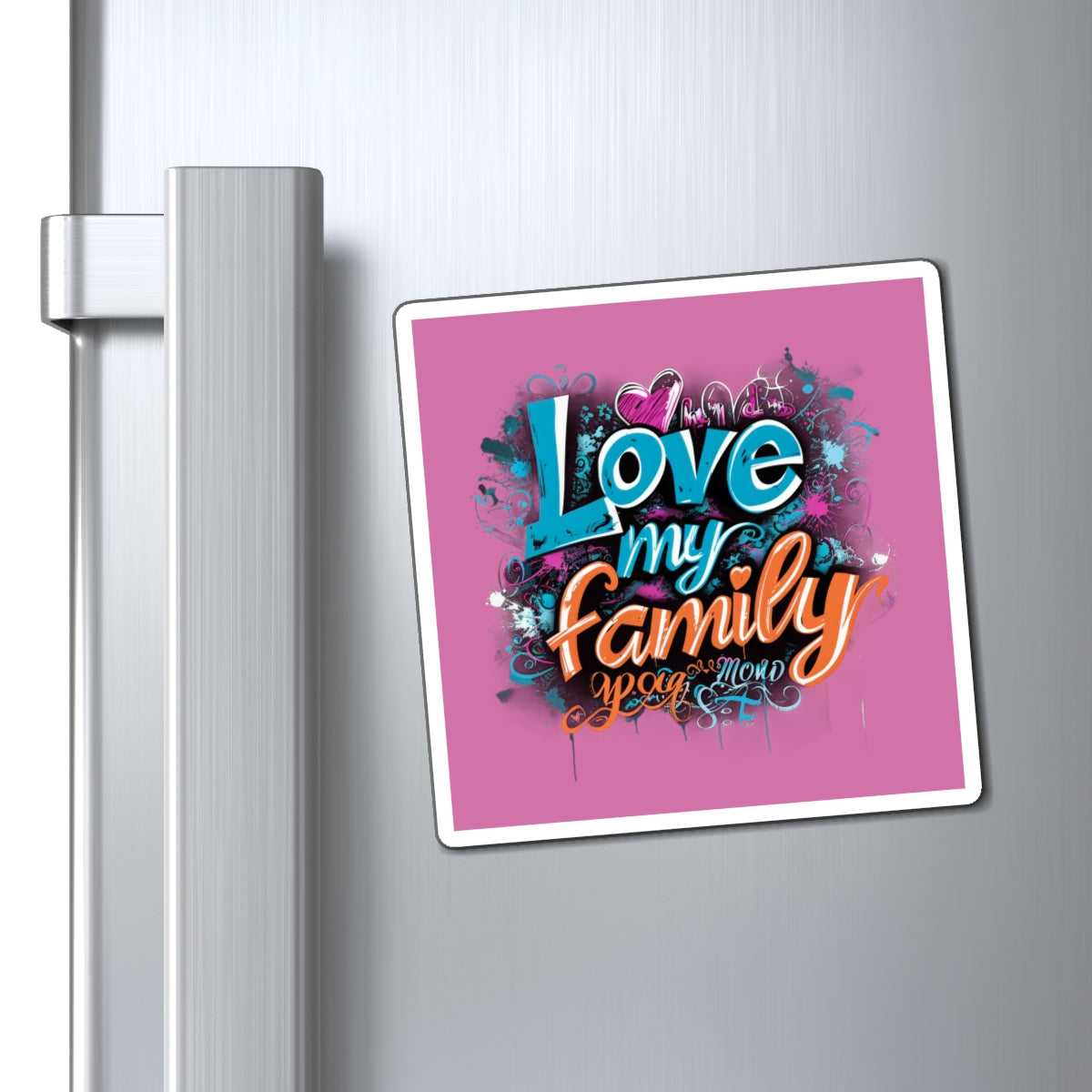 Magnets | Love My Family