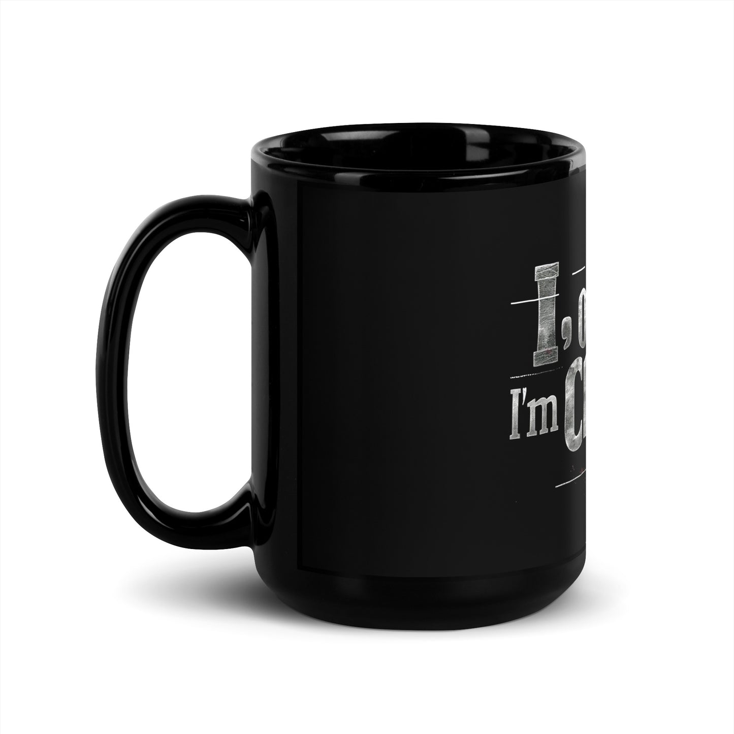 Black Glossy Mug | I'm not old, I'm classic | Timeless phrase