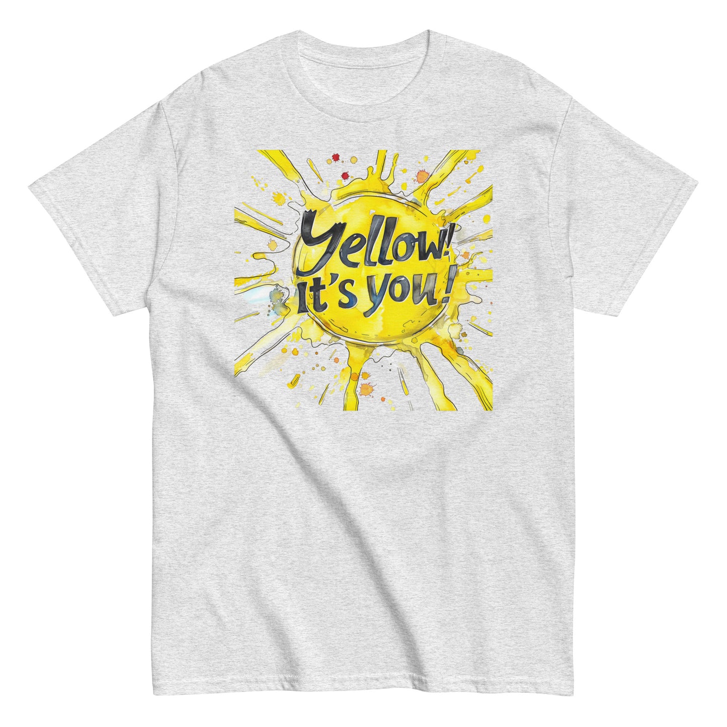 Men's classic tee | Yellow! It's You! | Sunny Mood | Positive Thinking