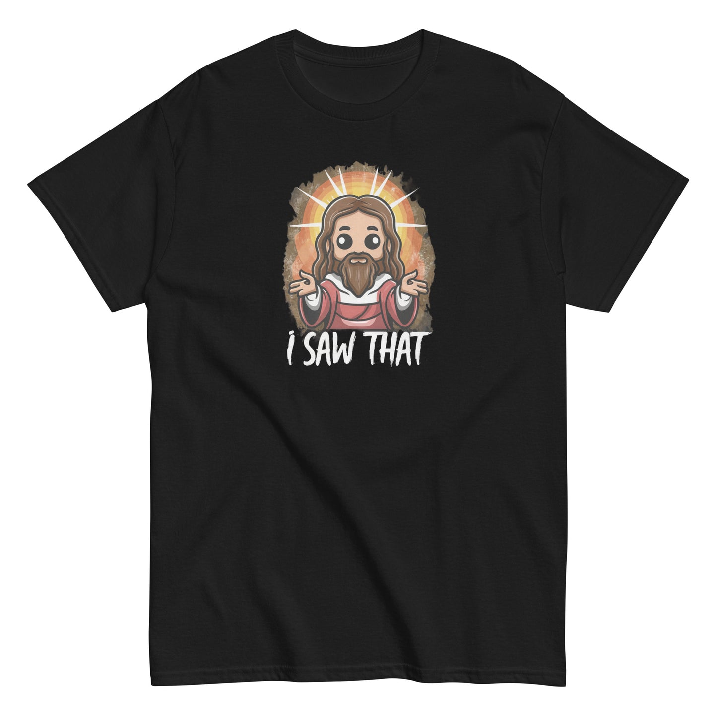Men's classic tee I Saw That