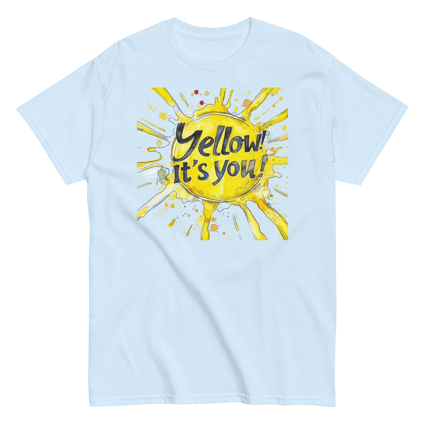 Men's classic tee | Yellow! It's You! | Sunny Mood | Positive Thinking