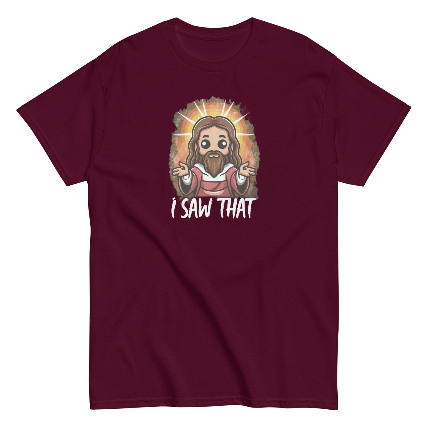 Men's classic tee I Saw That