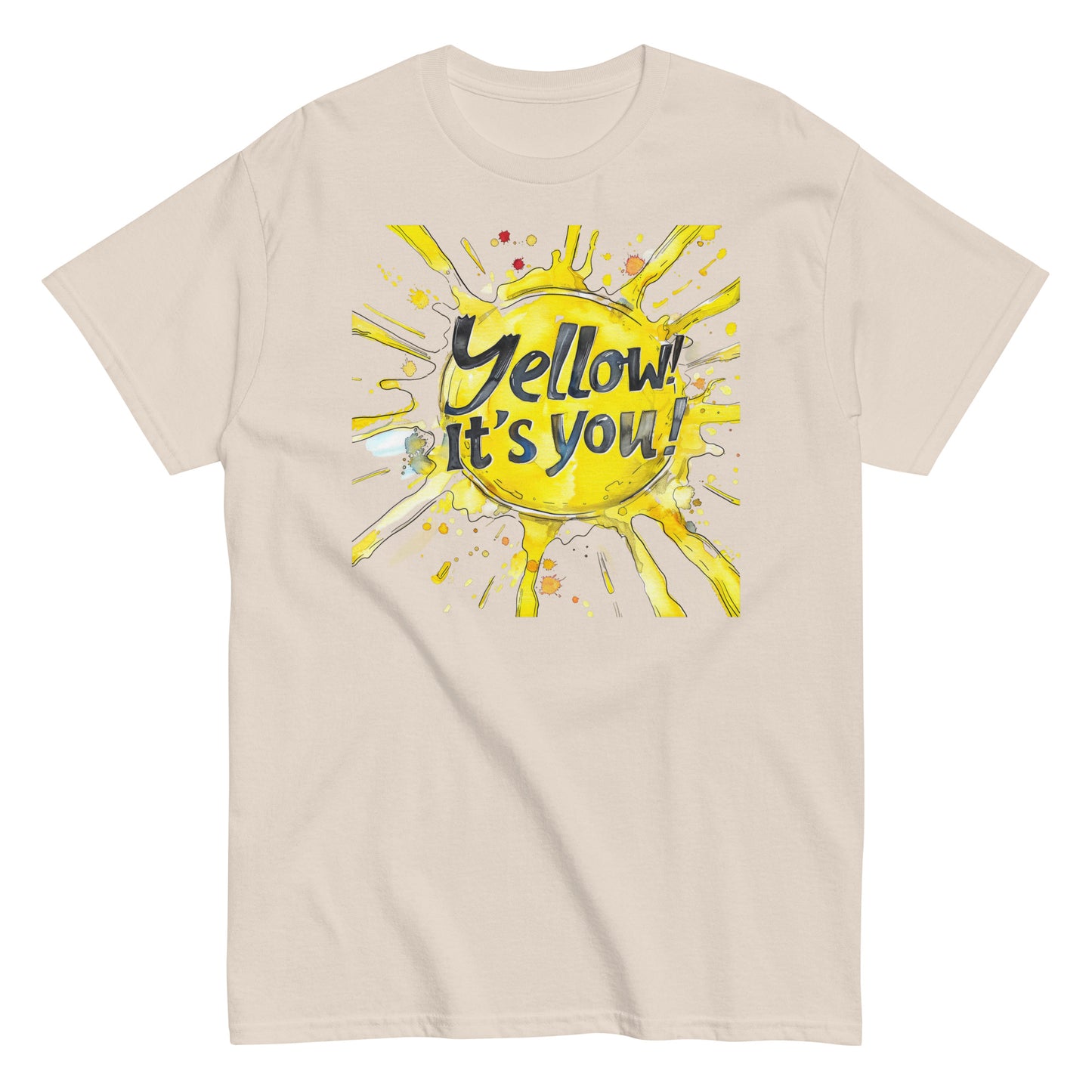 Men's classic tee | Yellow! It's You! | Sunny Mood | Positive Thinking