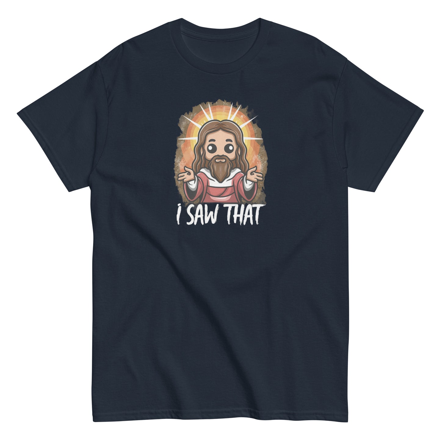 Men's classic tee I Saw That