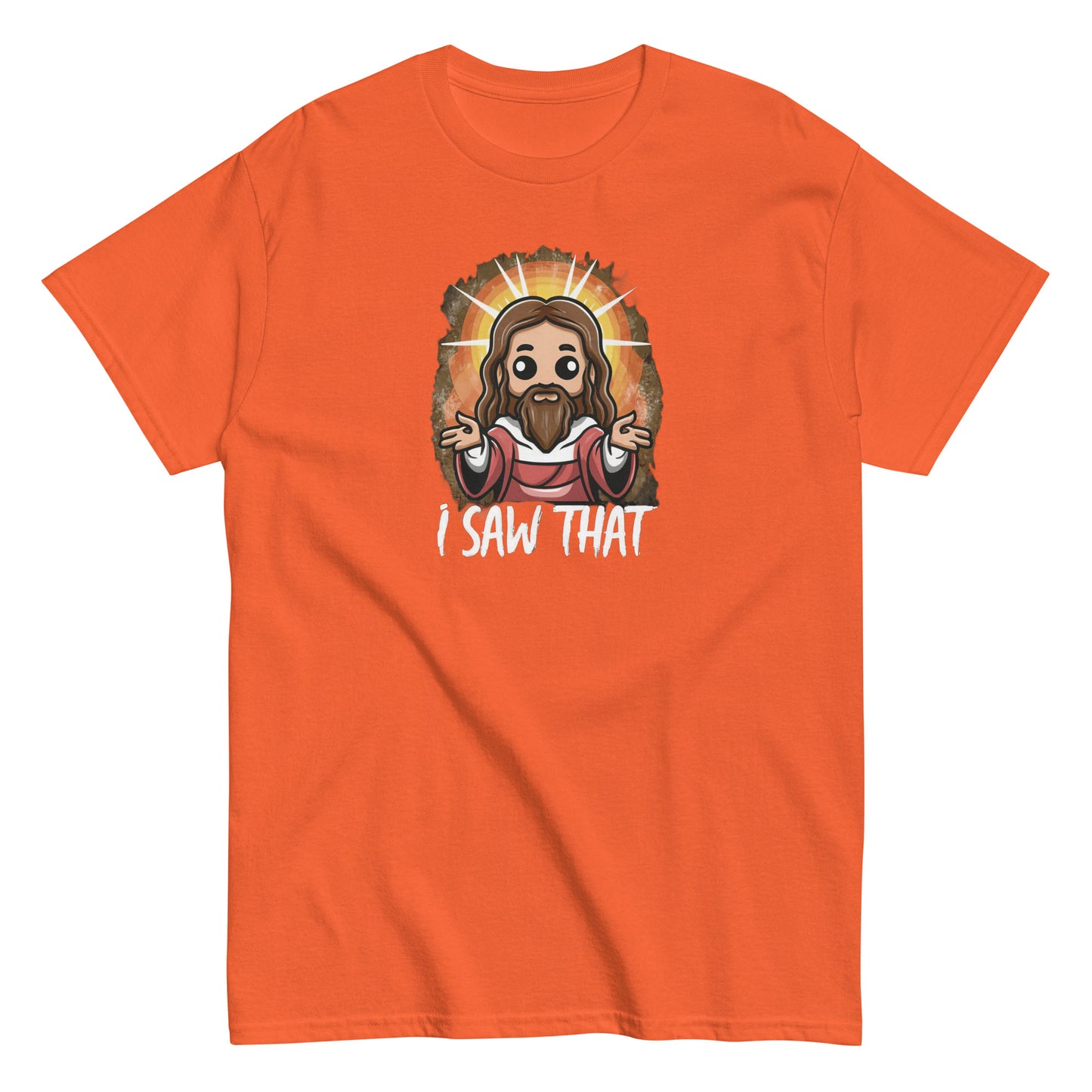 Men's classic tee I Saw That