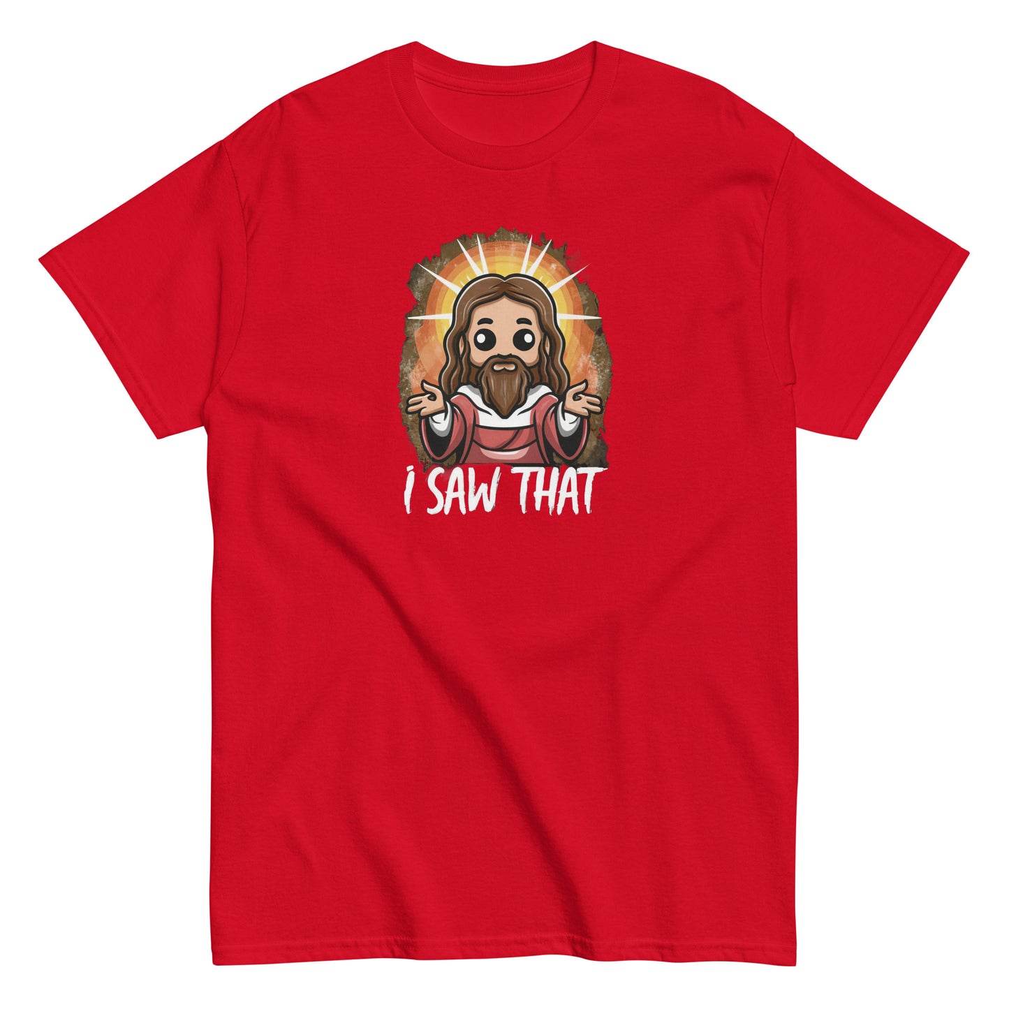 Men's classic tee I Saw That