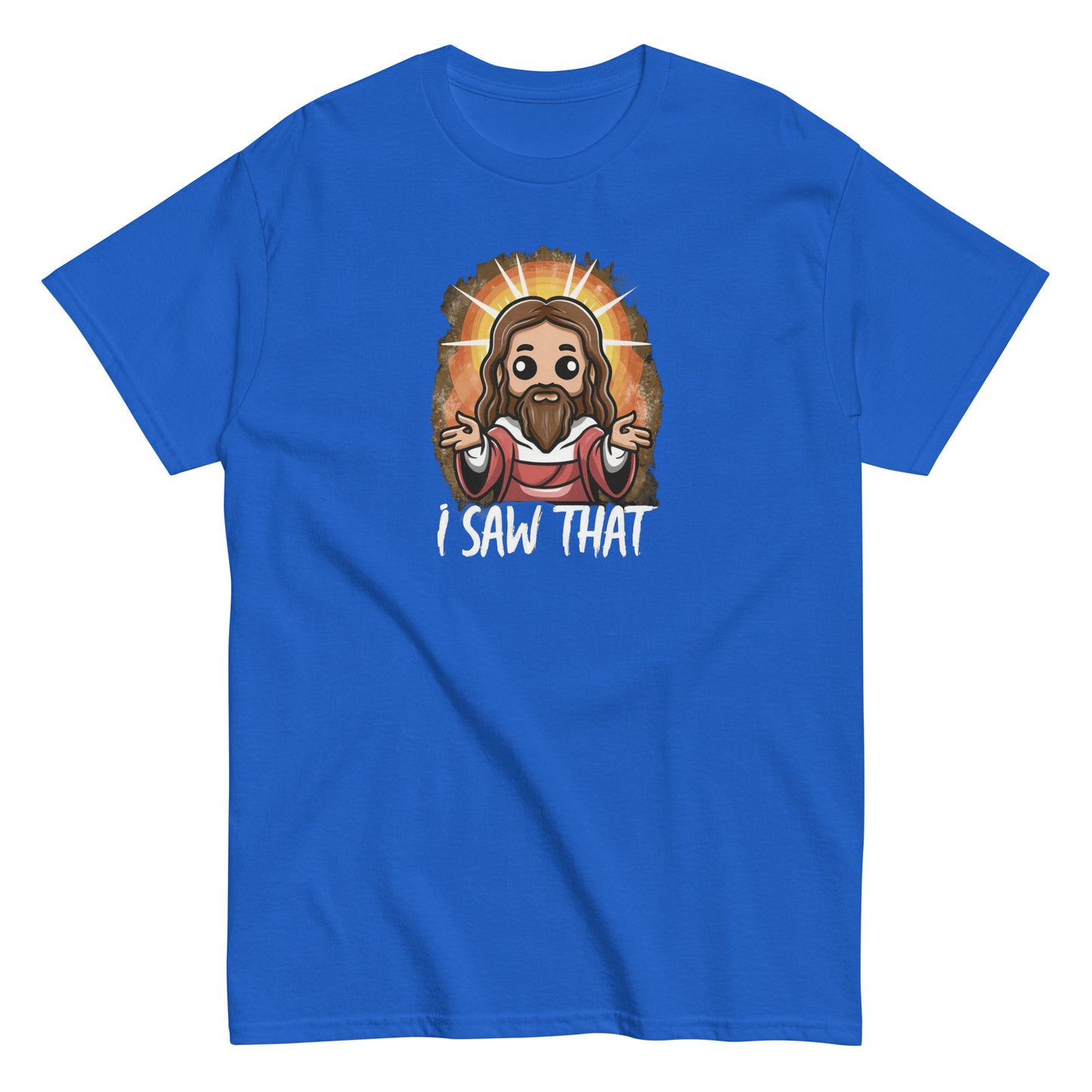 Men's classic tee I Saw That