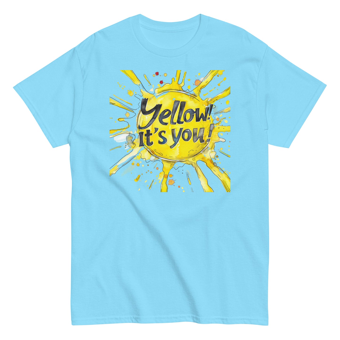 Men's classic tee | Yellow! It's You! | Sunny Mood | Positive Thinking